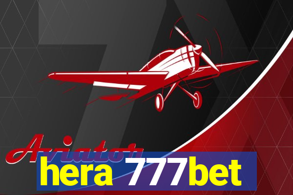 hera 777bet